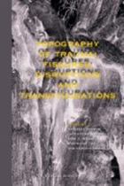 Topography of trauma : fissures, disruptions and transfigurations book cover