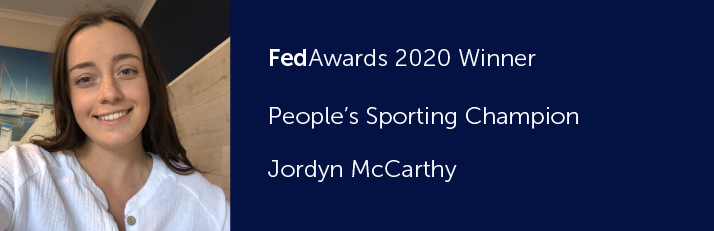 FedAwards 2020 Winner. People's Sporting Champion. Jordyn McCarthy.